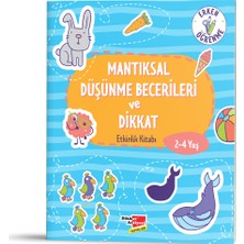 Mantıksal Düşünme Becerileri ve Dikkat Etkinlik Kitabı 2-4 Yaş