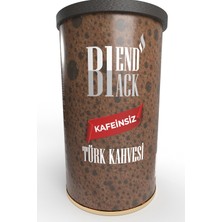 BlendBlack Türk Kahvesi Kafeinsiz 250 gr