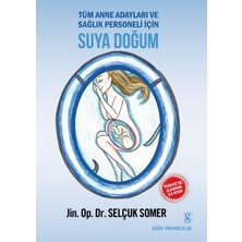 Suya Doğum - Selçuk Somer