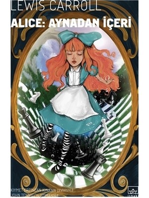 Alice Aynadan İçeri - Lewis Carroll