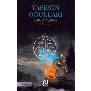 Yafes’in Oğulları : Yada Taşı Efsanesi-1 - Ufuk Tufan
