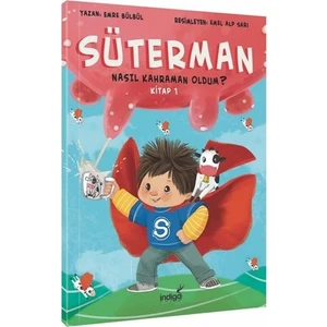 Süterman 1. Kitap – Nasıl Kahraman Oldum ? - Emre Bülbül 