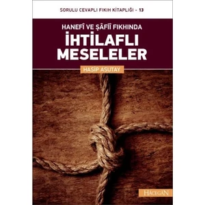 İhtilaflı Meseleler - Hasip Asutay