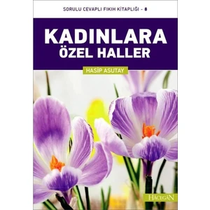 Kadınlara Özel Haller - Hasip Asutay