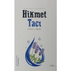 Hikmet Tacı | Tacül Arus - İbn. Ataullah El İskenderi K.S.