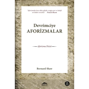 Devrimciye Aforizmalar-Bernard Shaw