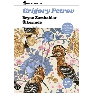 Beyaz Zambaklar Ülkesinde - Grigory Petrov