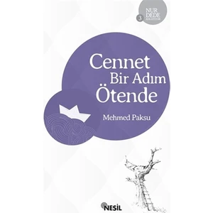 Cennet Bir Adım Ötende
