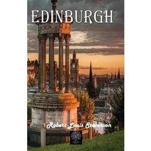 Edinburgh - Robert Louis Stevenson