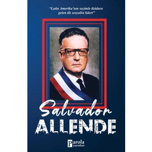 Salvador Allende - Turan Tektaş