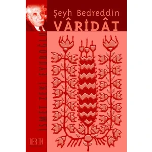 Şeyh Bedreddin, Varidat-İsmet Zeki Eyuboğlu