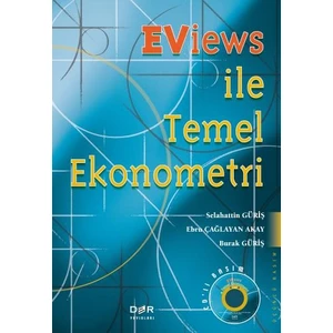 Der Yayınları Eviews İle Temel Ekonometri (Cd'li) - Selahattin Güriş