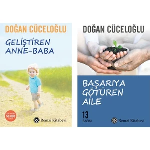 Geliştiren Anne Baba - Başarıya Götüren Aile - Doğan Cüceloğlu