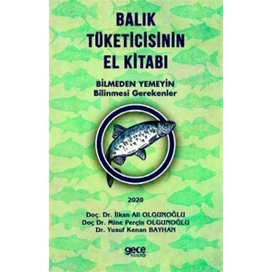 Balık Tüketicisinin El Kitabı - İlkan Ali Olgunoğlu