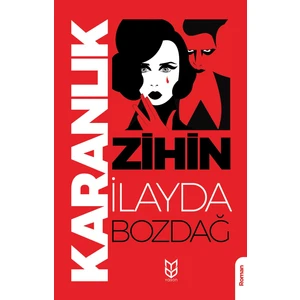 Karanlık Zihin - Ilayda Bozdağ