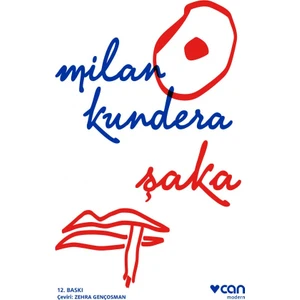 Şaka - Milan Kundera