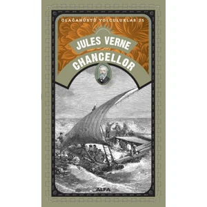 Olağanüstü Yolculuklar 25 Chancellor - Jules Verne