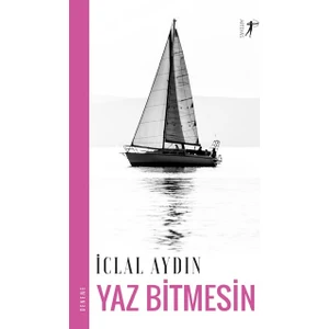 Yaz Bitmesin - İclal Aydın
