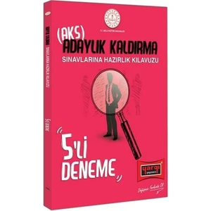 Yargı Yayınevi MEB Adaylık Kaldırma (AKS ) Sınavlarına Hazırlık Kılavuzu 5'Li Deneme