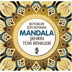 Mandala Şehrin Tüm Renkleri