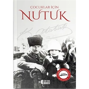 Çocuklar İçin Nutuk - Mustafa Kemal Atatürk