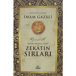 Zekatın Sırları - İmam-ı Gazali