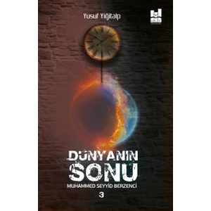 Dünyanın Sonu 3 - Yusuf Yiğitalp