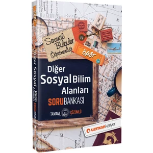Uzman Kariyer Yayınları ÖABT Sosyal Bilgiler Diğer Alanlar Soru Bankası (Tamamı Çözümlü)