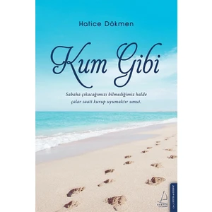 Kum Gibi - Hatice Dökmen