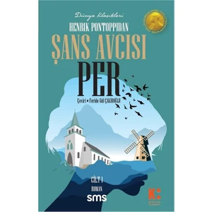 Şans Avcısı Per 1. Cilt - Henrik Pontoppidan