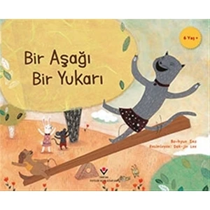 Bir Aşağı Bir Yukarı - Çocuklar İçin Bilim - Ön Kapakbir Aşağı Bir Yukarı - Çocuklar İçin Bilim - Arka KapakBir Aşağı Bir Yukarı - Çocuklar İçin Bilim - Bo-Hyun Seo
