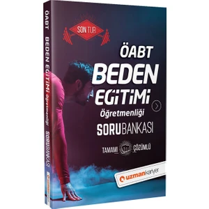 Uzman Kariyer Yayınları ÖABT Beden Eğitimi Soru Bankası (Tamamı Çözümlü)