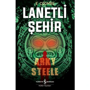 Lanetli Şehir Arky Steele - E. Coombe