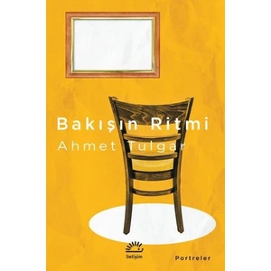 Bakışın Ritmi - Ahmet Tulgar