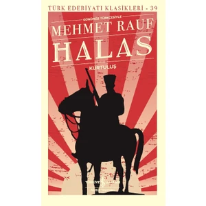 Halas : Kurtuluş - Mehmet Rauf