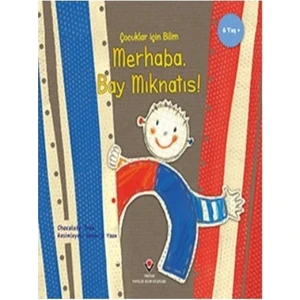 Merhaba Bay Mıknatıs - Çocuklar İçin Bilim - Chocolate Tree