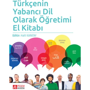 Pegem Akademi Yayıncılık Türkçenin Yabancı Dil Olarak Öğretimi El Kitabı