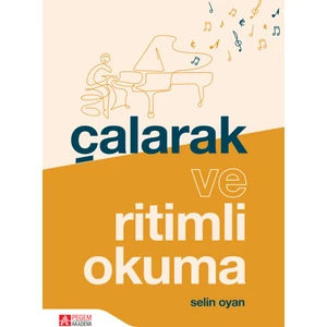 Çalarak Ve Ritimli Okuma -  Selin Oyan