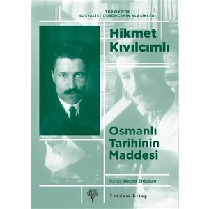 Osmanlı Tarihinin Maddesi - Hikmet Kıvılcımlı