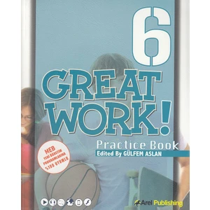 Arel Publıshıng, Great Work 6.Sınıf Practıce Book + Word