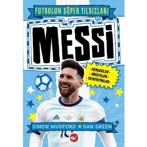 Futbolun Süper Yıldızları: Messi - Simon Mugford