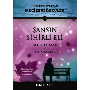 Şansın Sihirli Eli - Sophia Max - Lynn Lauber