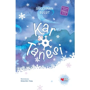 Kar Tanesi / Özel Baskı - Süleyman Bulut