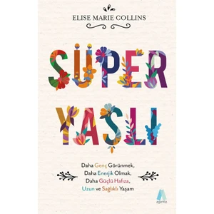 Süper Yaşlı -  Elise Marie Collins