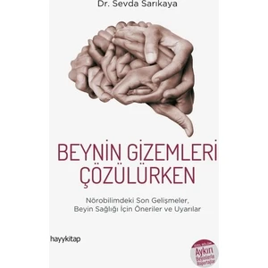 Beynin Gizemleri Çözülürken - Sevda Sarıkaya