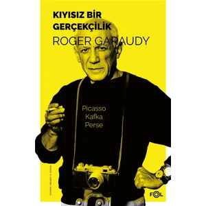 Kıyısız Bir Gerçekçilik - Roger Garaudy