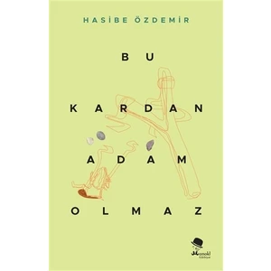 Bu Kardan Adam Olmaz - Hasibe Özdemir