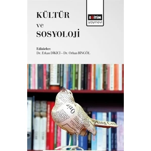 Kültür Ve Sosyoloji - Orhan Bingöl