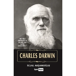 Charles Darwin - İclal Akşamoğlu