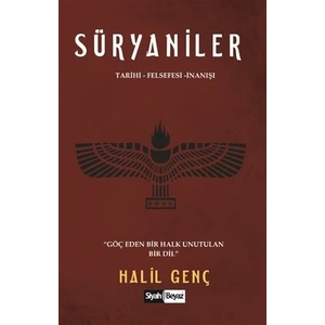 Süryaniler - Halil Genç